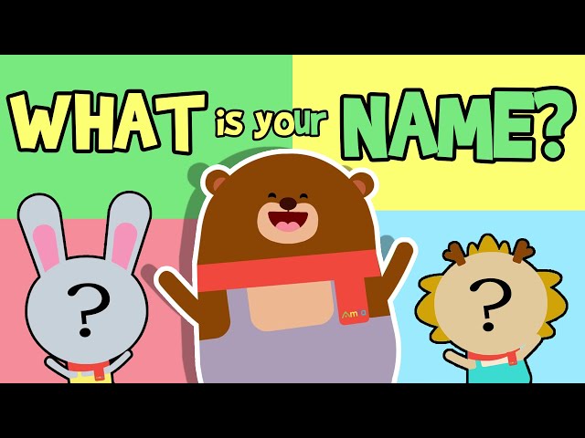 What Is Your Name Song - For Kids