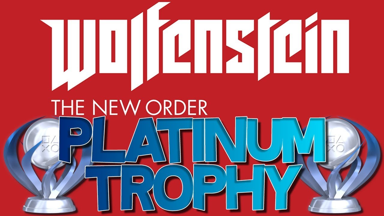 Wolfenstein: The New Order Trophies