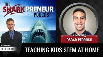 643: Teaching Kids STEM at Home, Oscar Pedroso, Thimble.io