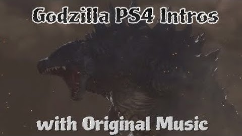 Godzilla PS4: All Monster Intros with Original/Real Music