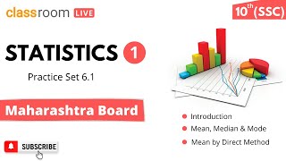 Statistics Practice Set 6.1 Class 10 Maharashtra Board | Classroom