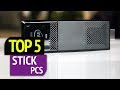 TOP 5: Best Stick PCs