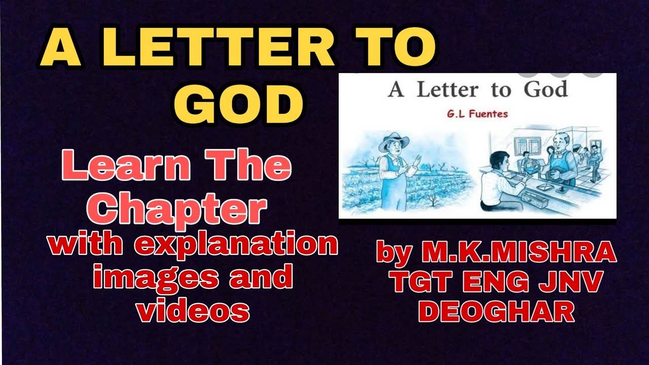 A Letter To God Class 10th Complete Explanation By M K Mishra TGT ENG