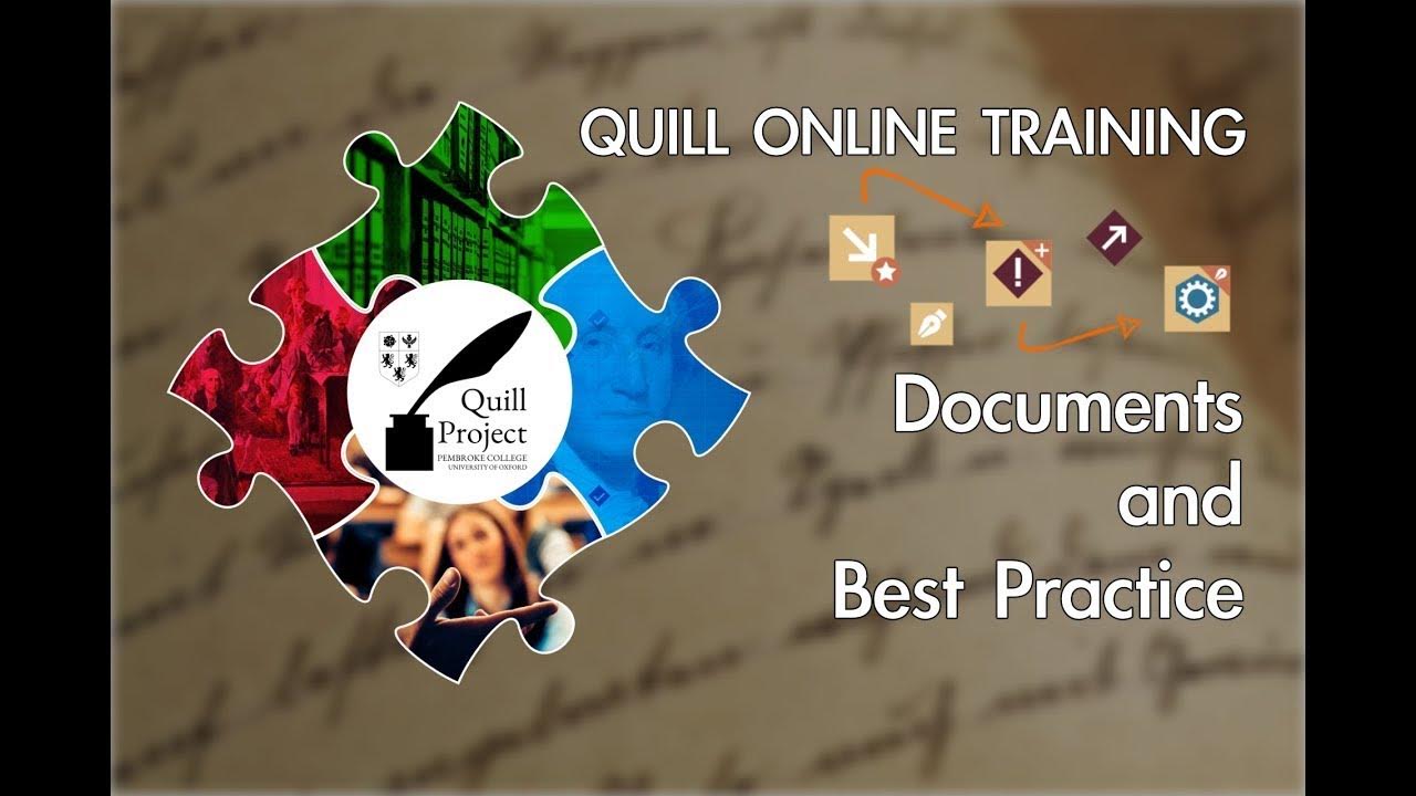 Quill Training Video 2 Documents and best practice v3 YouTube