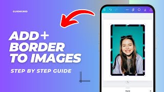How To Add Borders To Images In Canva Mobile App (Quick & Easy) screenshot 1