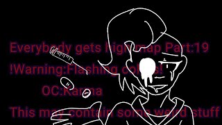 Everybody Gets High Map Part 19Sorry I Am Lateread The Description Please..