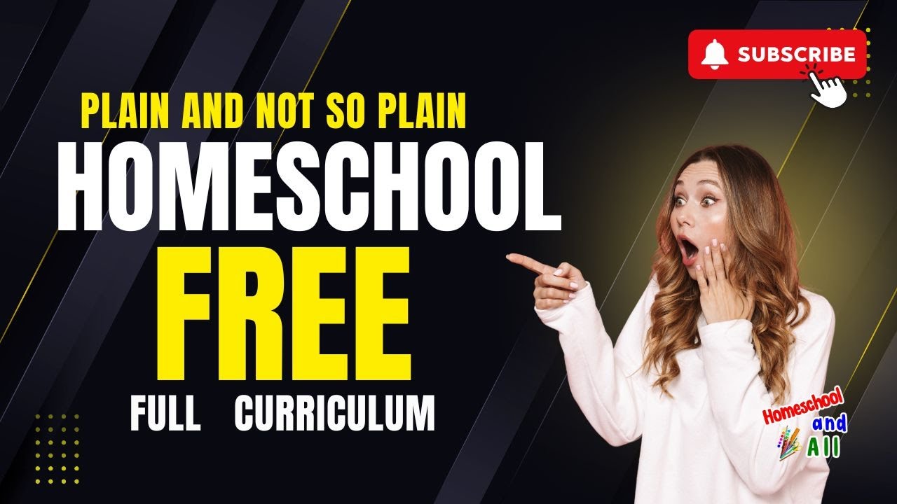 Homeschool for free with Plain and Not So Plain- Homeschool and All