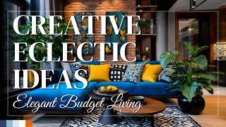 Eclectic Small Apartment Decor That Pops 🎨 Inspired Elegance for Budget-Conscious Spaces