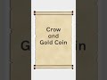 Crow and Gold Coin
