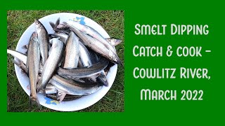 Smelt Dipping on the Cowlitz River - Catch & Cook