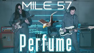 Mile 57 - Perfume (Lovejoy Cover)