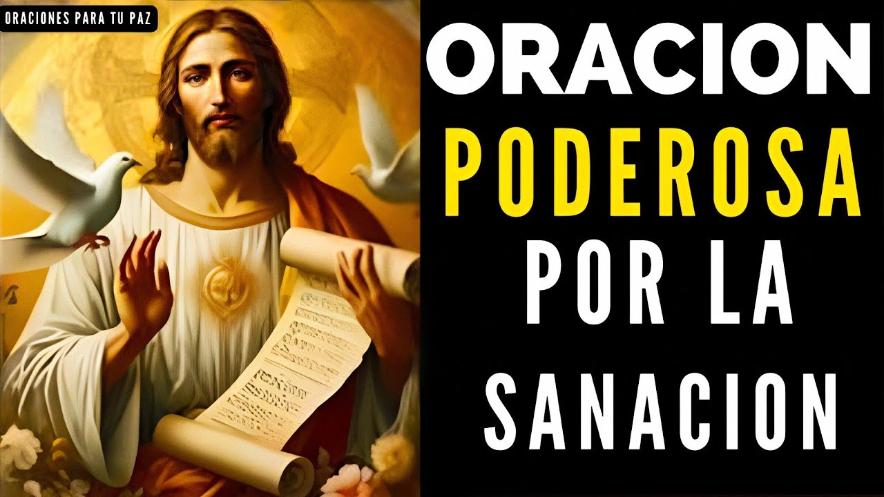 Oración Poderosa para la Sanación de los Enfermos 🙏 - YouTube