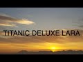 Titanic Deluxe Lara, Turkey
