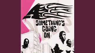 Something's Going On (single version) - A
