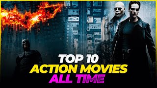 10 Action Movies Of All Time (According To IMDb) | 2022