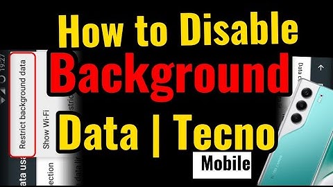 How to disable or restrict background data in Tecno mobile| Tecno Spark 40 pro and camon 30