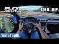 780HP FORD MUSTANG GT 5.0 V8 SUPERCHARGED on AUTOBAHN [NO SPEED LIMIT] by AutoTopNL