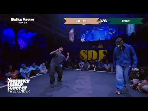 Max Love vs Hisoks TOP 24 Hiphop Forever | Weekender 2026