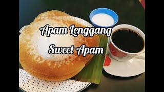 APAM LENGGANG / SWEET APAM