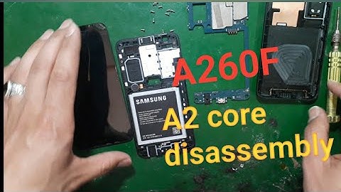Samsung Galaxy A2 CORE(SM-A260F) Disassembly