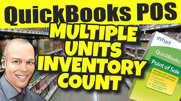 QuickBooks POS: Inventory Count with Multiple Units of Measure