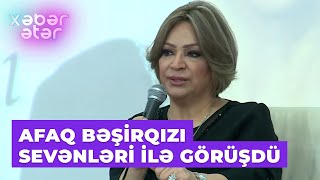 Xəbər ətər | Afaq Bəşirqızının sevənləri ilə görüşündən özəl görüntülər