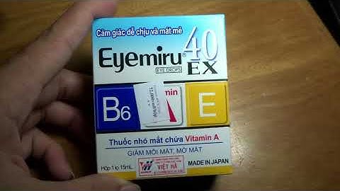 Đánh giá thuốc nhỏ mắt 40 ex mild