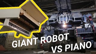 Giant Robot Crushes a Piano