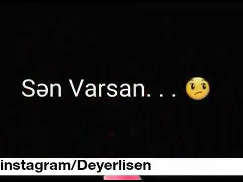 Sən varsan