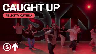 "Caught Up" - Usher | Felicity Kuyena Choreography