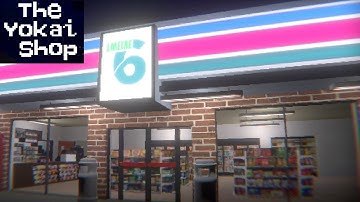 The Yokai Shop (A Night Shift At A Convenience Store)