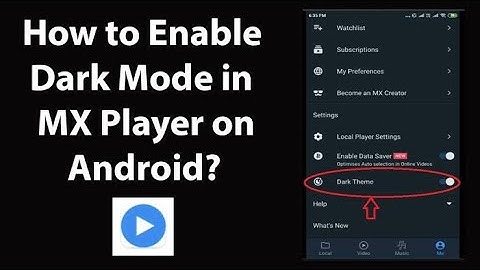 How to enable dark mode in my player |MX player me dark mode on kare |By unique android info.