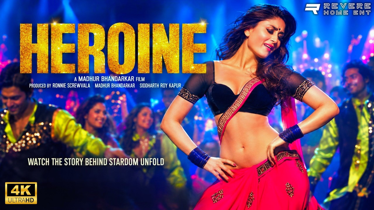 Heroine (2012) Full Movie | Kareena Kapoor | Arjun Rampal | Randeep Hooda | Bollywood Drama | HD