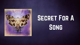 Mercury Rev - Secret For A Song (Lyrics)
