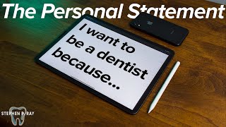 How To Write A Rock Solid Personal Statement (Dental School)