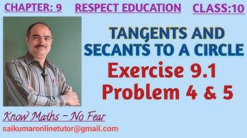 Chapter:9|Tangents and Secants to a Circle| Exercise 9.1|Problem 4 & 5| Class 10 | Mathematics