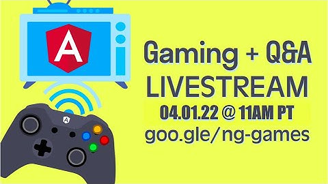 Angular team plays game and answers your questions LIVE 🔴 | April 2022 | #ngGames