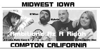 Ambitionz Az A Ridah - E3 Aka Baby Eazy E Hybrid, Shy Betty Doc & Bwise