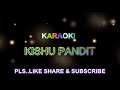 Gujarati Lagangeet Karaoke with lyrics ll Mara Nakh na Parvada Jevi Chundadi Mp3 Song