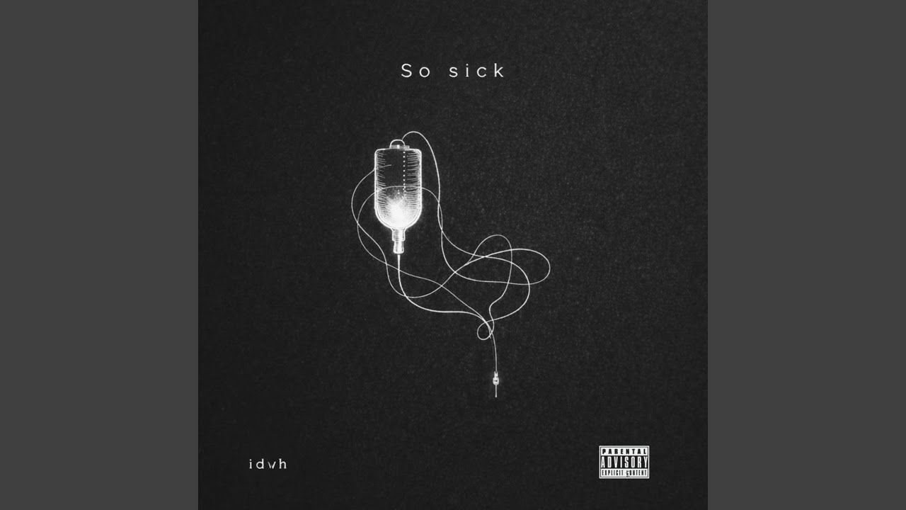 Watch SO SICK on YouTube Watch SO SICK on YouTube