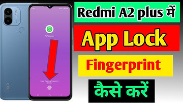 Redmi A2 plus me app me fingerprint lock kaise lagaye / how to set fingerprint app lock in redmi me