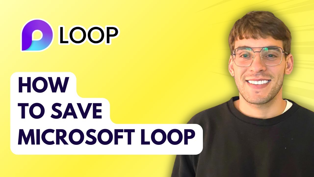 How to Save Microsoft Loop [2026 Full Guide] - YouTube
