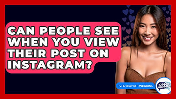 Can People See When You View Their Post on Instagram? - Everyday-Networking