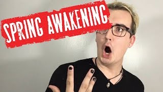 Spring Awakening Makes No Sense