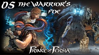 The Warriors Foe - Prince of Persia - 05