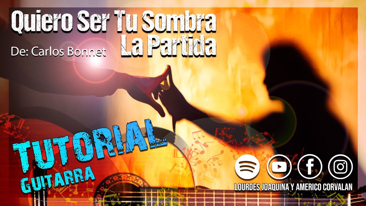 Παρακολούθηση Quiero Ser Tu Sombra Vals | #tutorial #guitar | Lourdes Joaquina y Americo Corvalan® #LaPartida στο YouTube Παρακολούθηση Quiero Ser Tu Sombra Vals | #tutorial #guitar | Lourdes Joaquina y Americo Corvalan® #LaPartida στο YouTube
