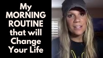 My MORNING ROUTINE that will Change Your Life