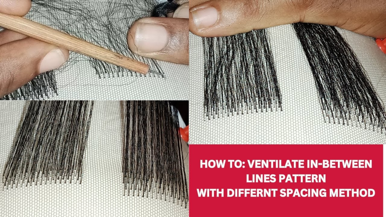 How To: Ventilate In-between lines Pattern of Ventilation || 2 ways | Beginners Friendly