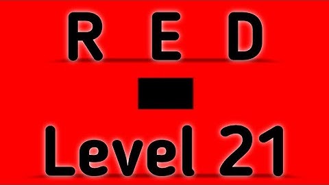 Red Level 21 Full Walkthrough Gameplay Android Barte Bonte IOS RED Puzzle Game