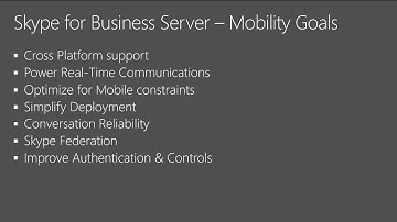 01 - (06) - Plan and Design Skype for Business 2015 -  Skype for Business Mobility